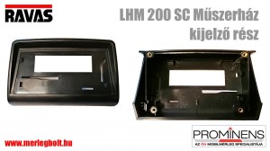 LHM 200 SC Műszerház kijelző rész
